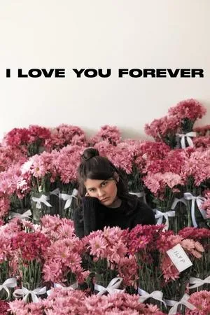 I Love You Forever (2024)