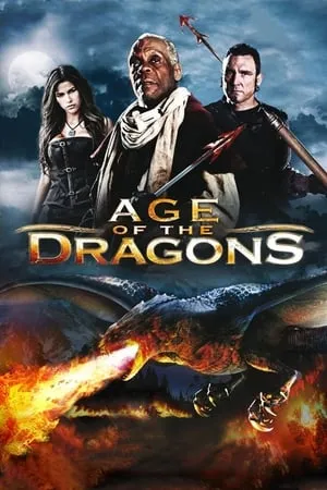 Age of the Dragons (2011) [w/Commentary]