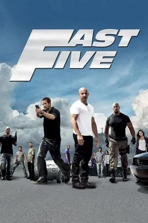 Fast Five (2011) [OPEN MATTE]