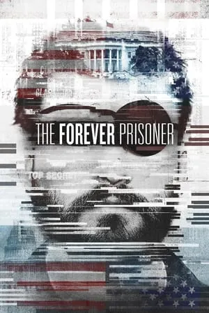 The Forever Prisoner (2021)