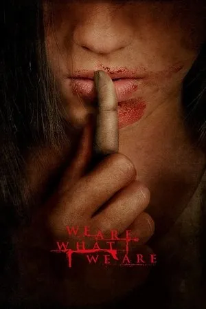 We Are What We Are (2010) Somos lo que hay