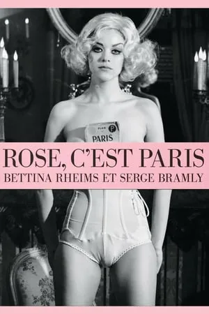 Rose, c'est Paris (2010)