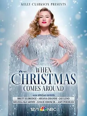 Kelly Clarkson Presents: When Christmas Comes Around (2020)