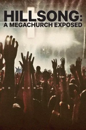 Hillsong: A Megachurch Exposed (2022)