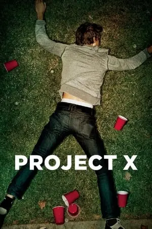Project X (2012) [Extended Cut]