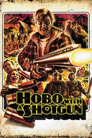 Hobo with a Shotgun (2011) [w/Commentary]