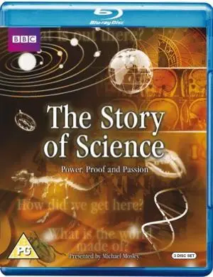 The Story of Science: Power, Proof and Passion