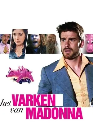 Het varken van Madonna / Madonna's Pig (2011)