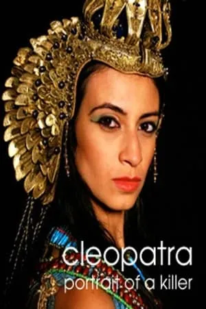 BBC - Cleopatra: Portrait of a Killer (2013)