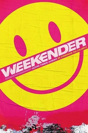 Weekender (2011) [w/Commentary]