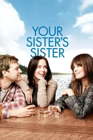 Your Sister's Sister (2011)