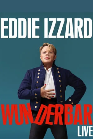 Eddie Izzard: Wunderbar