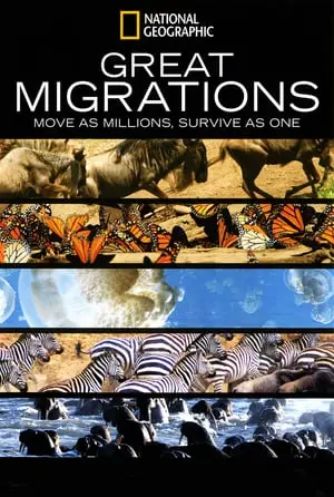 National Geographic: Great Migrations (2010)