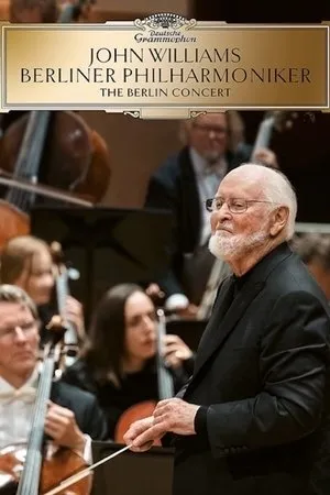John Williams & the Berlin Philharmonic - The Berlin Concert (2022)