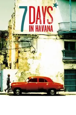 7 Days in Havana / 7 días en La Habana (2011)