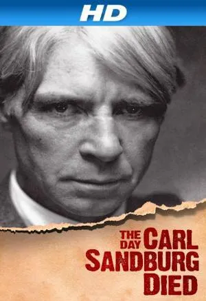 The Day Carl Sandburg Died (2011)