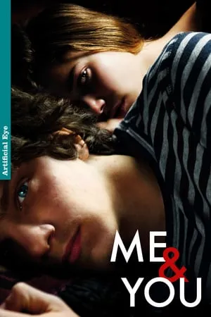Me And You / Io E Te (2012)