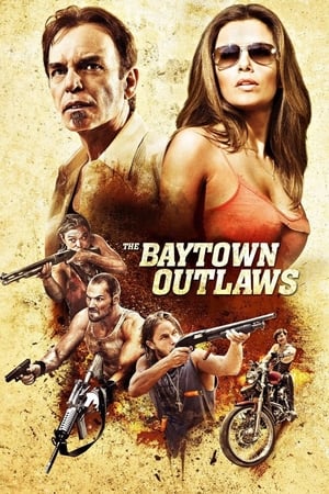 The Baytown Outlaws (2012)