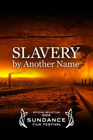 Slavery by Another Name