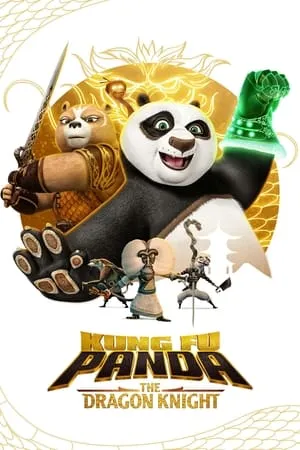 Kung Fu Panda: The Dragon Knight S01E02