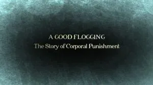 BBC Time Shift - The Story of Corporal Punishment