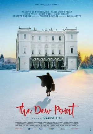 Il punto di rugiada / The Dew Point (2024)