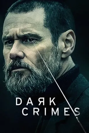 Dark Crimes / True Crimes (2016)