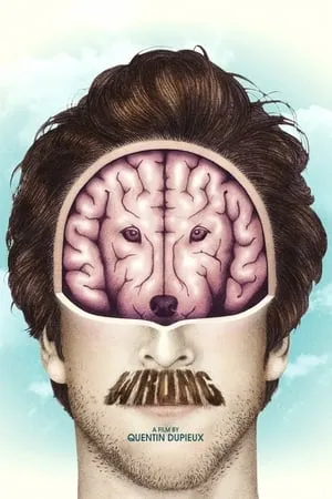 Wrong (2012) + Extras