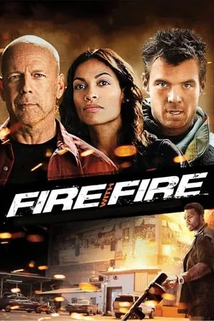 Fire with Fire (2012)