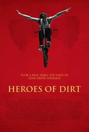 Heroes of Dirt (2015)