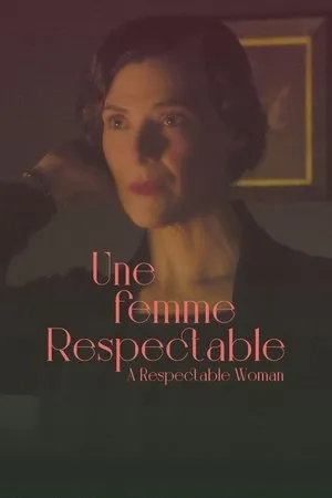 Une femme respectable (2023) A Respectable Woman