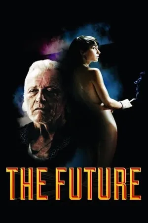 The Future (2013) Il futuro