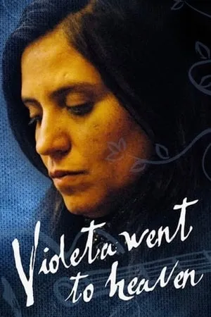 Violeta Went to Heaven (2011) Violeta se fue a lost cielos