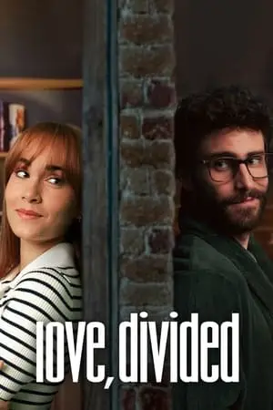 Pared con pared (2024) / Love, Divided