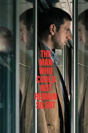 The Man Who Could Not Remain Silent (2024)