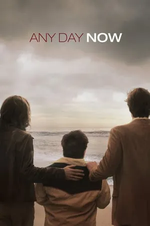 Any Day Now (2012) + Extra