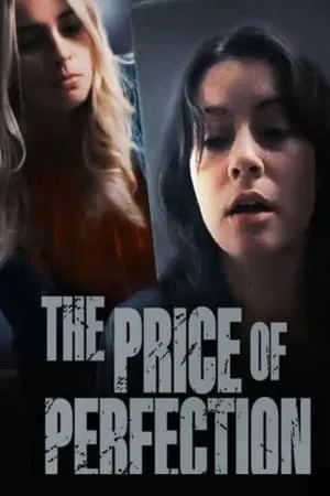 The Price of Perfection (2022)