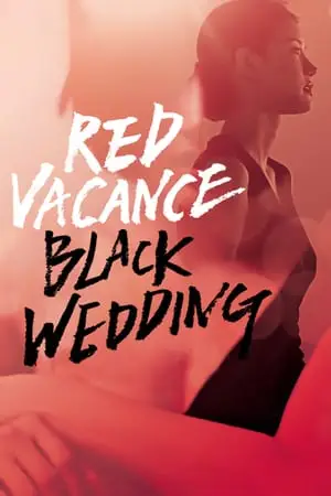Red Vacance Black Wedding (2011) Bul-eun ba-kang-seu geom-eun we-ding