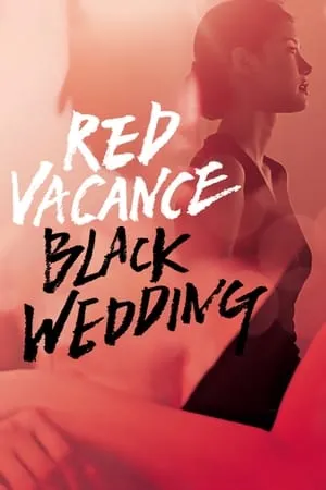 Red Vacance Black Wedding (2011) Bul-eun ba-kang-seu geom-eun we-ding