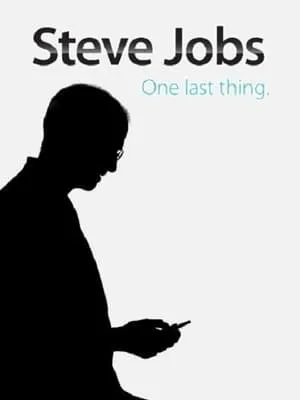 PBS - Steve Jobs: One Last Thing (2011)