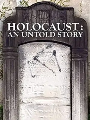 Holocaust: An Untold Story (2022)