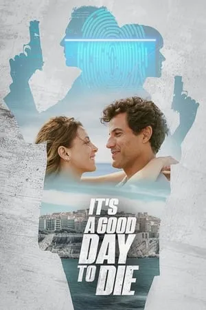 It's a Good Day to Die (2024)