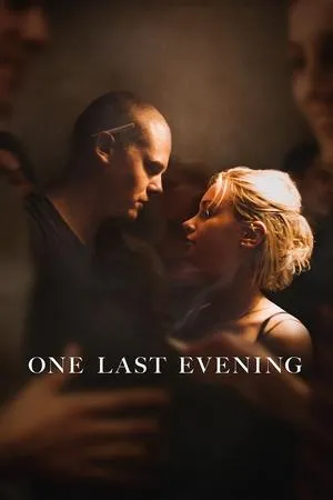 One Last Evening (2023) Letzter Abend
