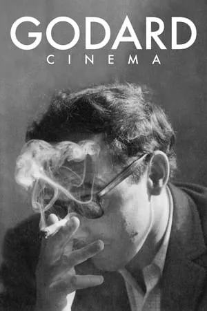 Godard Cinema (2023) Godard, seul le cinéma