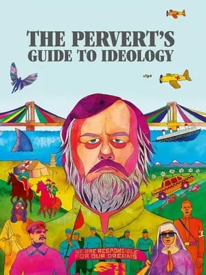 The Pervert's Guide to Ideology (2012)