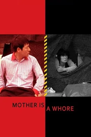Mother Is a Whore (2011)