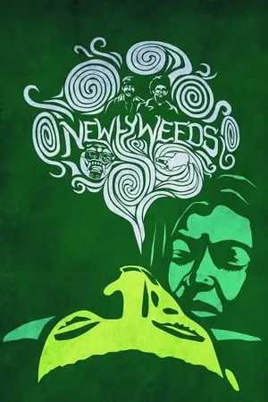 Newlyweeds (2013)