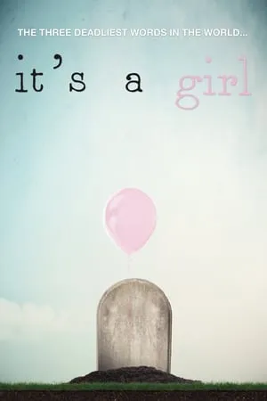 It's a Girl! (2012)