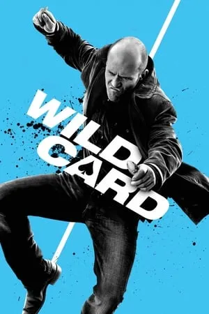 Wild Card (2015) [EXTENDED]