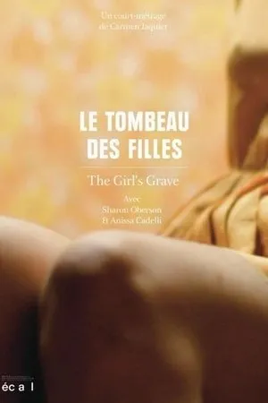 Le tombeau des filles / The Girls' Grave (2011)